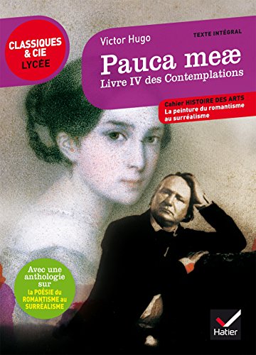 9782218997495: Pauca meae (Livre IV des Contemplations): suivi d'un parcours sur la poésie du romantisme au surréalisme