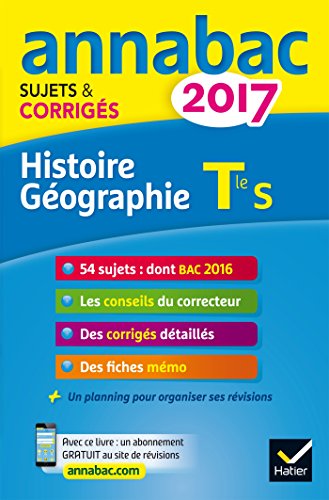 Beispielbild fr Annales Annabac 2017 Histoire-Gographie Tle S: sujets et corrigs du bac Terminale S zum Verkauf von Ammareal