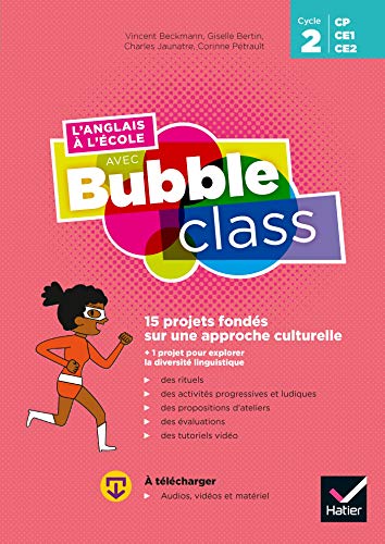 Beispielbild fr Bubble Class - Mthode Anglais CP, CE1, CE2- Cycle 2 d.2020 - Guide + ressources numriques [Broch] Beckmann, Vincent; Naudin, Marie-Christine et Jaunatre, Charles zum Verkauf von BIBLIO-NET