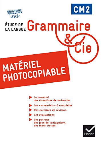 Beispielbild fr Grammaire et Cie Etude de la langue CM2 d. 2016 - Matriel photocopiable zum Verkauf von medimops