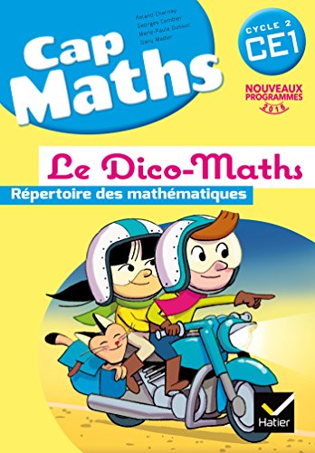 Imagen de archivo de Cap Maths CE1 d. 2016 - Dico-Maths [Broch] Charnay, Roland; Combier, Georges; Dussuc, Marie-Paule et Madier, Dany a la venta por BIBLIO-NET