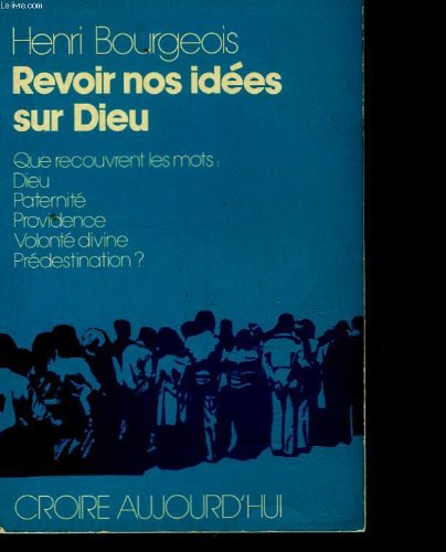 Stock image for Revoir nos ides sur Dieu for sale by Ammareal