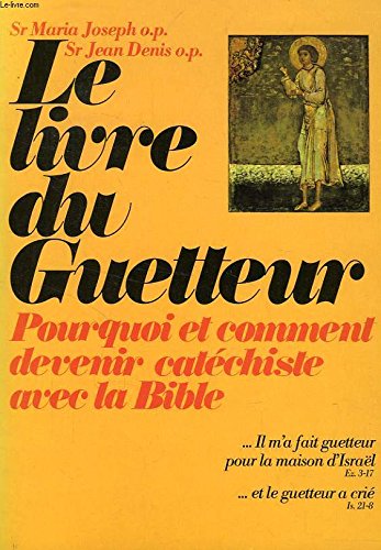 Stock image for Le Livre du guetteur for sale by Ammareal