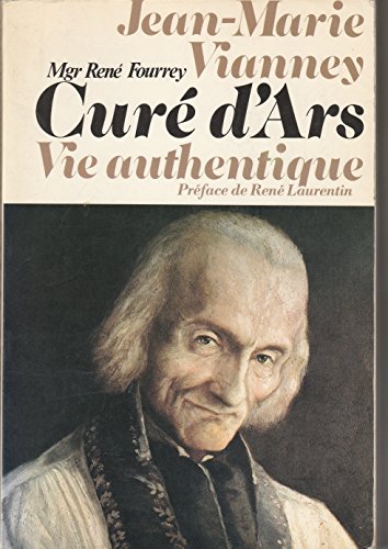 Beispielbild fr Vie authentique de Jean-Marie Vianney, cur d'Ars zum Verkauf von medimops