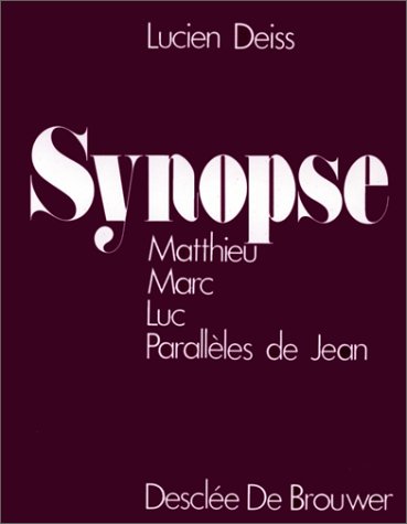 Imagen de archivo de Synopse de Matthieu, Marc et Luc a la venta por LIVREAUTRESORSAS