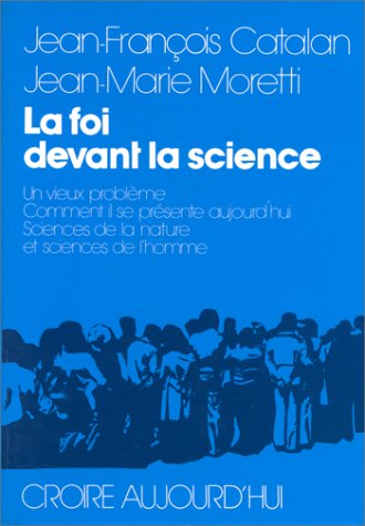 Beispielbild fr La foi devant la science zum Verkauf von medimops