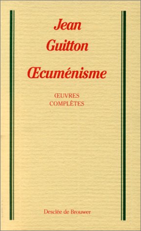 9782220025810: Oecumnisme : Oeuvres compltes, tome 6