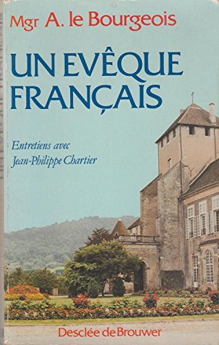 Stock image for Un Evque franais : entretiens for sale by LeLivreVert