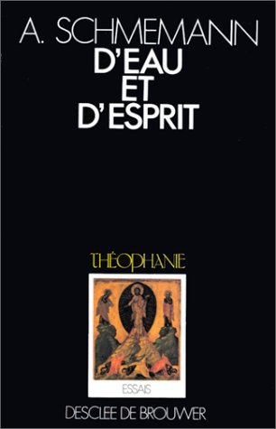 Stock image for Deau et dEsprit: Etude liturgique du bapt?me for sale by Reuseabook