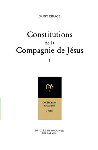 Stock image for constitutions de la compagnie de jesus 1 for sale by Chapitre.com : livres et presse ancienne