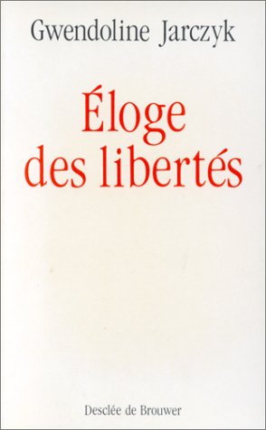 Stock image for Eloge des liberts for sale by Ammareal