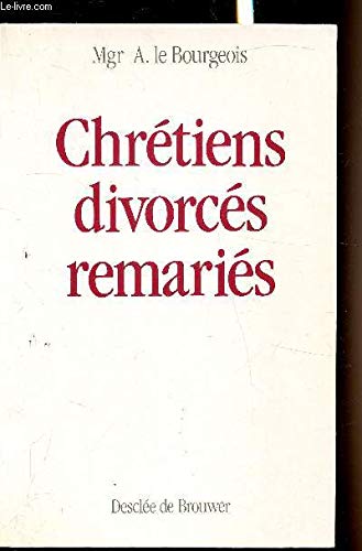 Stock image for Chrtiens divorcs, remaris for sale by Librairie La MASSENIE  MONTOLIEU