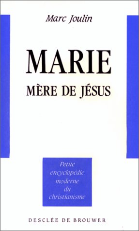 Imagen de archivo de Marie, mre de Jsus a la venta por Ammareal