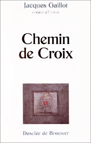 Beispielbild fr Chemin de croix zum Verkauf von Ammareal