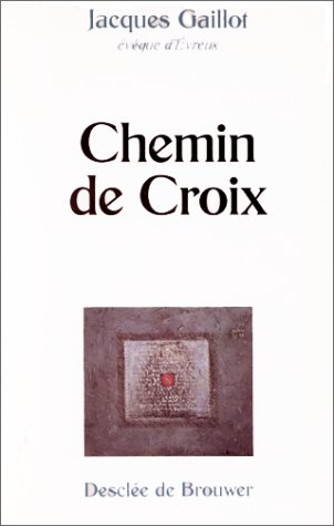 Stock image for Chemin de croix for sale by Ammareal