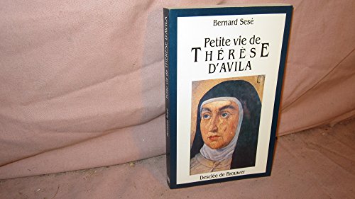 Beispielbild fr Petite vie de sainte Thrse d'Avila zum Verkauf von medimops
