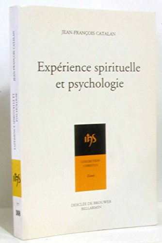 Beispielbild fr Experience spirituelle et psychologie (Essais) (French Edition) zum Verkauf von Better World Books