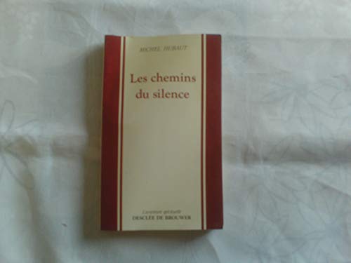 Stock image for Les chemins du silence for sale by LibrairieLaLettre2