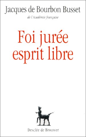 Imagen de archivo de Foi jure, esprit libre a la venta por Ammareal