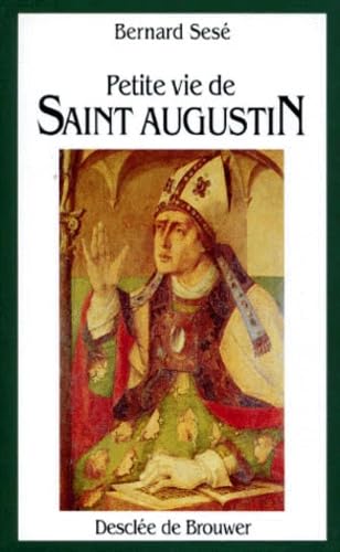 Beispielbild fr Petite vie de saint Augustin zum Verkauf von medimops