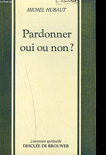 Stock image for Pardonner oui ou non ? for sale by Ammareal