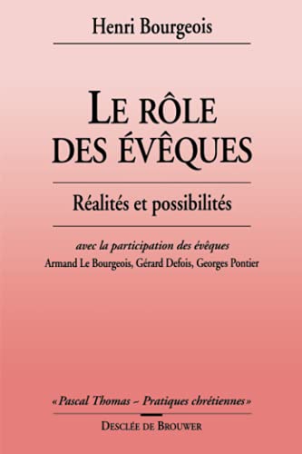 Stock image for Le role des eveques : Realites et possibilites for sale by Zubal-Books, Since 1961