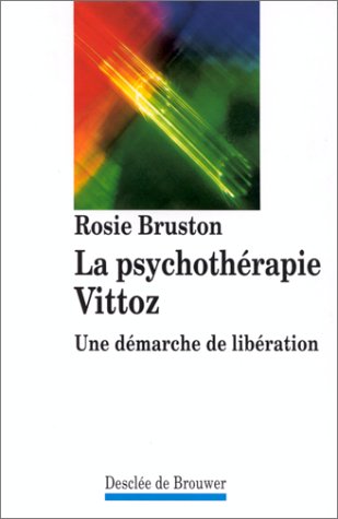 9782220035109: La psychothrapie Vittoz