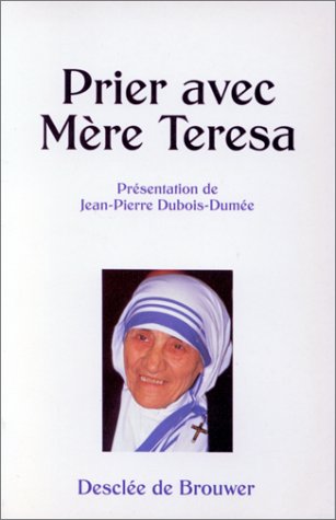 Beispielbild fr Prier avec mre Teresa zum Verkauf von Ammareal