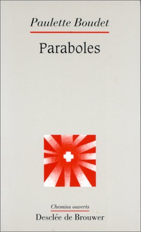 Imagen de archivo de Paraboles Boudet, Paulette a la venta por BIBLIO-NET