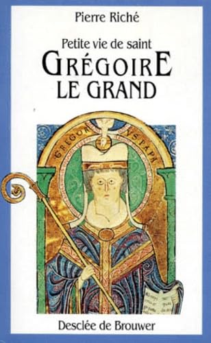 Stock image for Petite vie de saint Gr goire le Grand: 540-604 for sale by AwesomeBooks