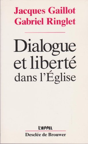 Stock image for Dialogue et libert dans l'Eglise for sale by Ammareal