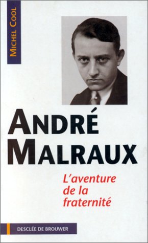 Imagen de archivo de Andr Malraux Cool, Michel a la venta por LIVREAUTRESORSAS
