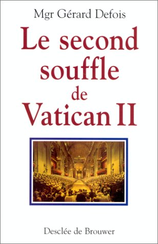 9782220037448: Le second souffle de Vatican II (DDB.CHRISTIANIS)