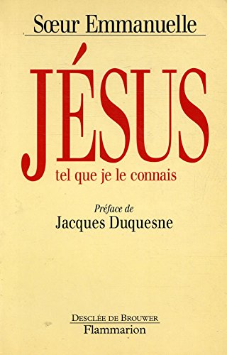 Beispielbild fr Jsus tel que je le connais zum Verkauf von Librairie Th  la page