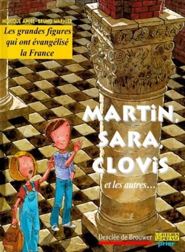 Beispielbild fr Martin, Sara, Clovis et les autres Amiel, Monique zum Verkauf von BIBLIO-NET