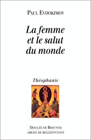 9782220038339: La Femme Et Le Salut Du Monde