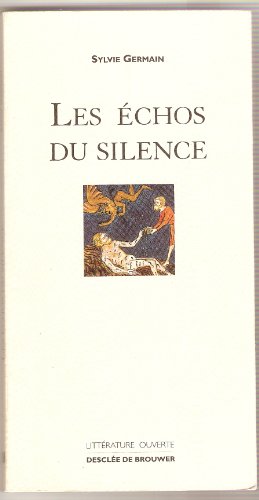 Stock image for Les chos du silence for sale by Librairie Th  la page