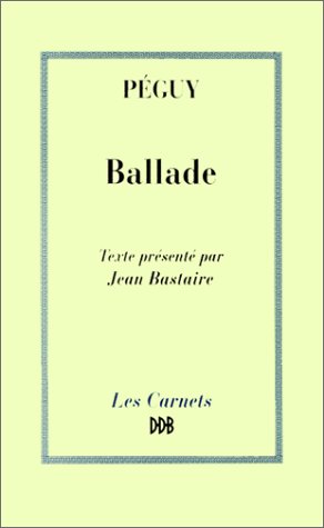 9782220038599: Peguy - Ballade