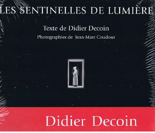 9782220038650: Les sentinelles de lumire (Beaux Livres) (French Edition)