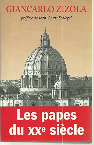 LES PAPES DU XXE SIECLE