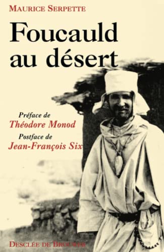 Imagen de archivo de Foucauld au d sert Serpette, Maurice a la venta por LIVREAUTRESORSAS