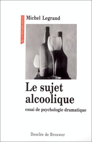 9782220039091: Le sujet alcoolique