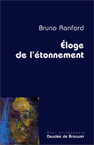 Beispielbild fr Eloge De L'tonnement zum Verkauf von RECYCLIVRE