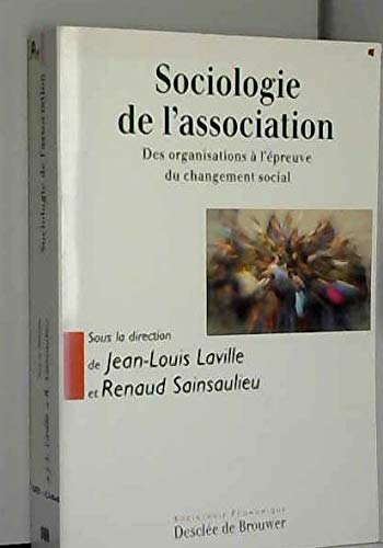 Imagen de archivo de Sociologie de l'association a la venta por medimops