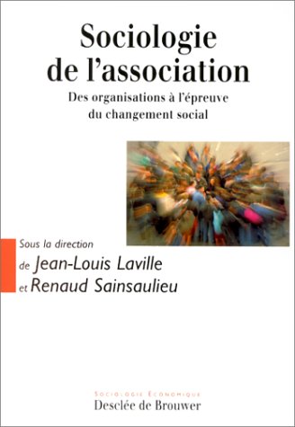 Stock image for Sociologie de l'association for sale by medimops