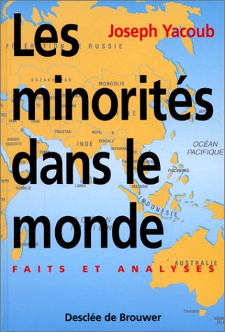 9782220041711: Les Minorites Dans Le Monde. Faits Et Analyses