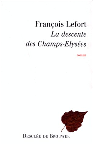 Beispielbild fr LA DESCENTE DES CHAMPS-ELYSEES zum Verkauf von Librairie rpgraphic