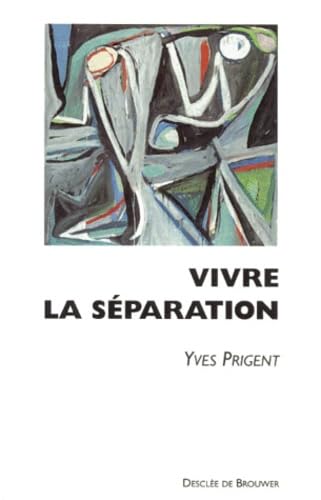 Vivre la sÃ©paration (EPI) (9782220042930) by [???]