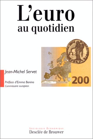 9782220043357: L'EURO AU QUOTIDIEN.: Une question de confiance