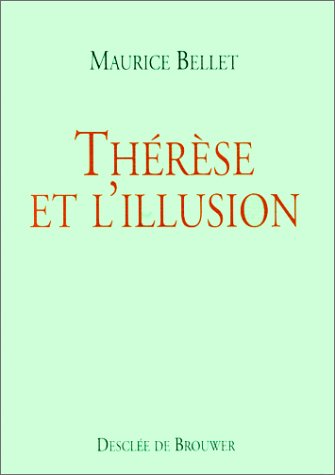Beispielbild fr Thrse et l'illusion zum Verkauf von medimops